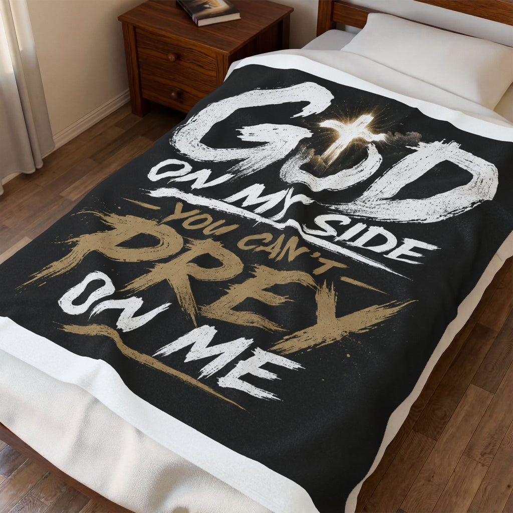 God On My Side Velveteen Plush Blanket — Inspirational Christian Throw ("You Can't Prey On Me")