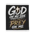 God On My Side Velveteen Plush Blanket — Inspirational Christian Throw ("You Can't Prey On Me")